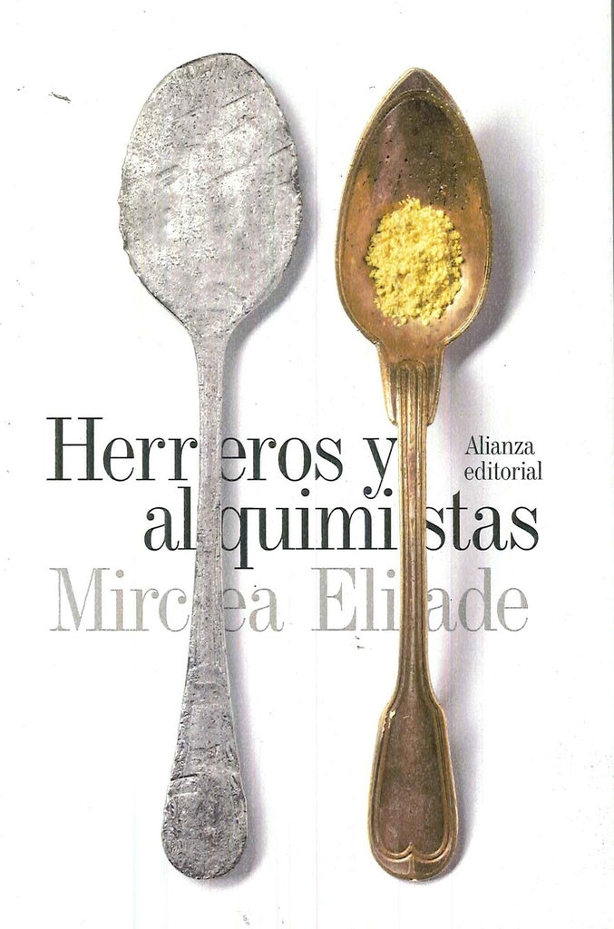 Herreros y Alquimistas | Eliade