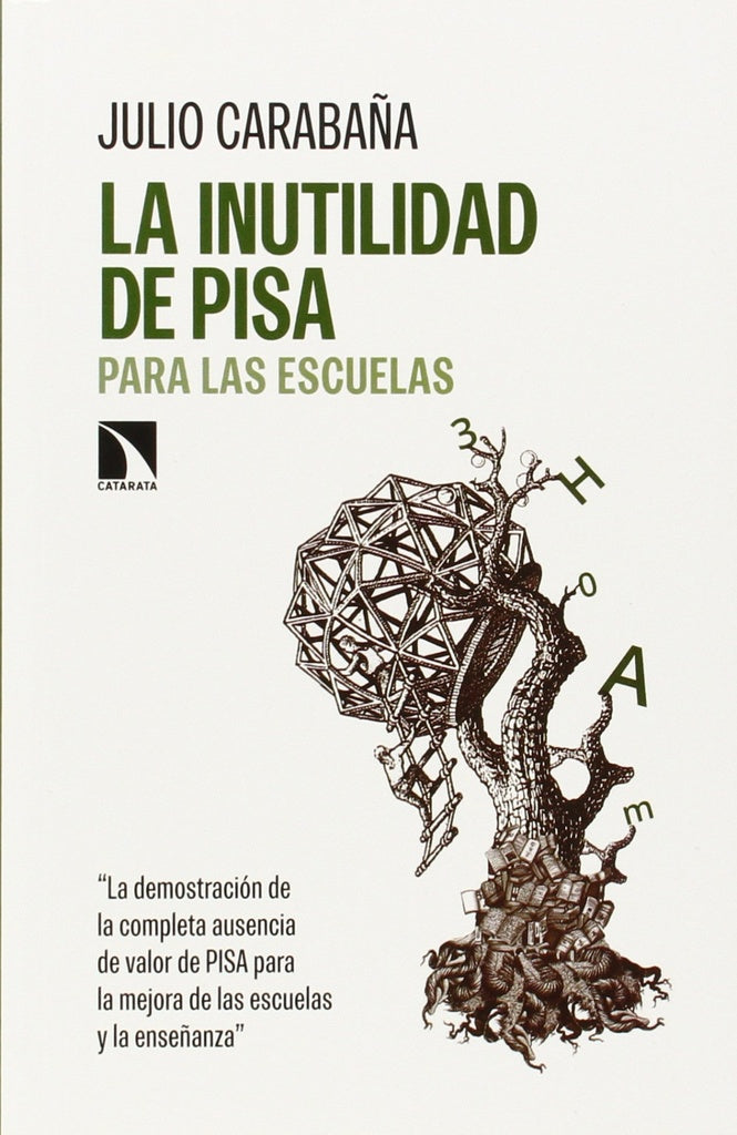 La inutilidad de pisa para las escuelas | Varios autores