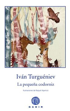 La pequeña codorniz | Turguénev