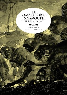 La sombra sobre Innsmouth | H.P.LOVECRAFT - A. DERLETH