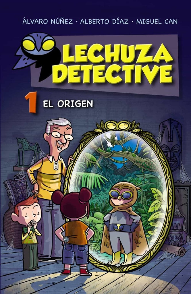 Lechuza Detective 1 .El Origen | Nuñez