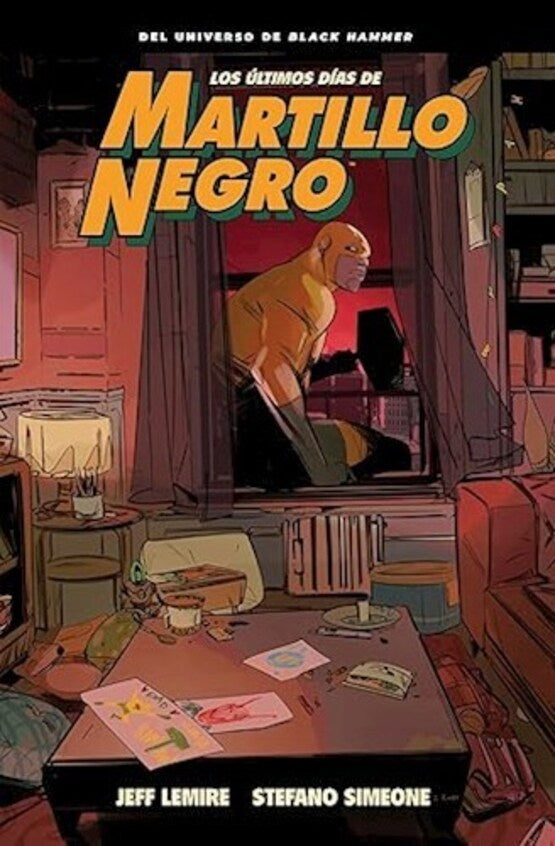 Los últimos días de Martillo Negro | Lemire