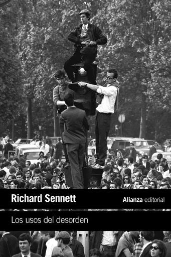 Los usos del desorden | Sennett