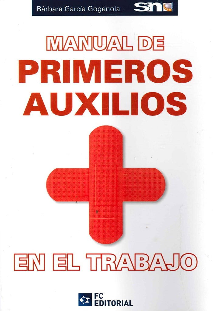 Manual de primeros auxilios en el trabajo | TERESA AGUILAR GARCIA