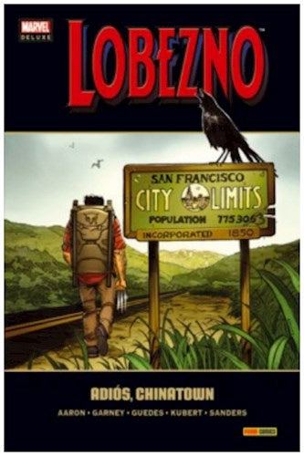 Marvel Deluxe. Lobezno. Adiós Chinatown | Varios autores