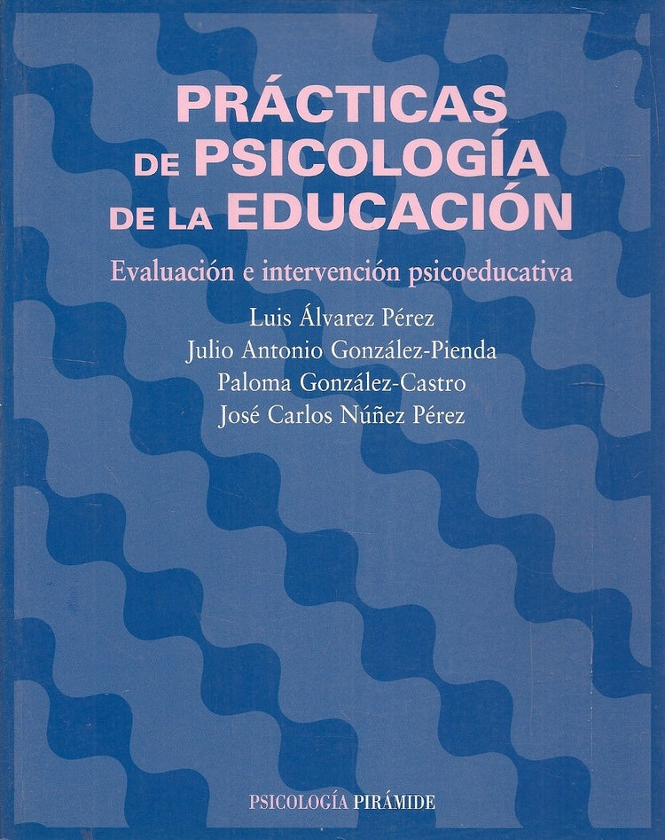 Prácticas de Psicología de la educación | ALVAREZ,M-PINOTTI,L