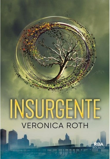 Insurgente. Divergente 2 | Veronica Roth