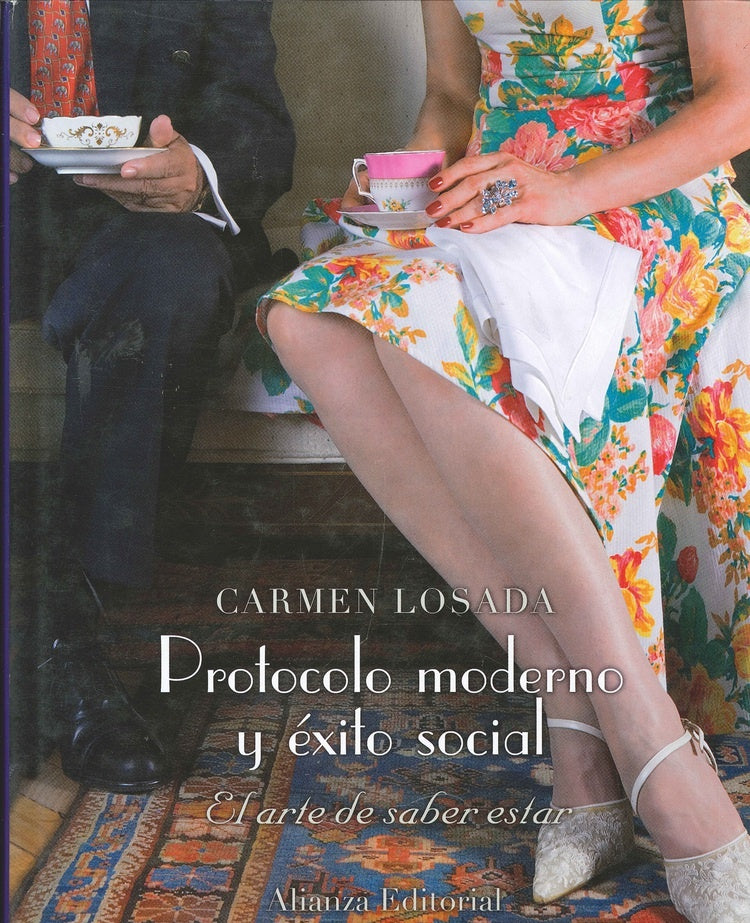 Protocolo moderno y éxito social 2ed. | Losada