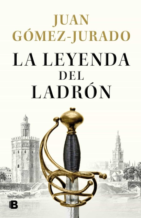 La leyenda del ladrón | Juan Gómez-Jurado