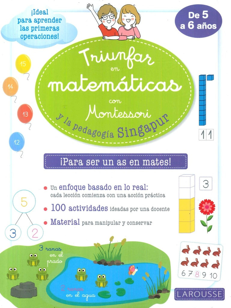 Triunfar en Matematicas con Montessori y la pedagogía Singapur | Varios autores