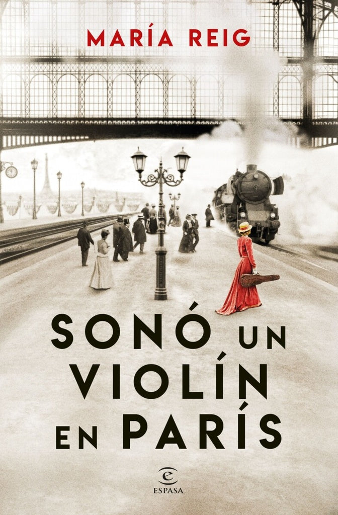 Sonó un violín en París | María Reig