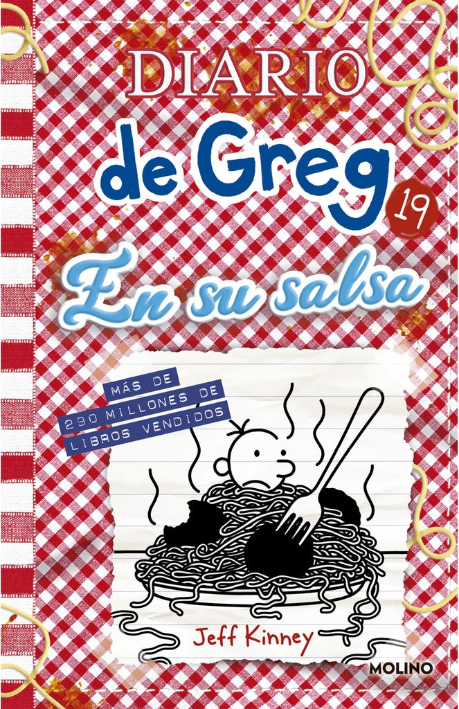 Diario de Greg 19. En su salsa
| Jeff Kinney