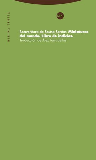 MINIATURAS DEL MUNDO. LIBRO DE INDICIOS | BOAVENTURA DE SOUSA SANTOS