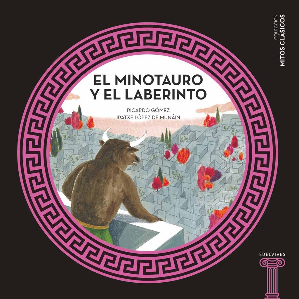 MINOTAURO Y EL LABERINTO, EL | RICARDO/ LOPEZ DE MUNAIN IRATXE GOMEZ
