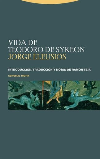 VIDA DE TEODORO DE SYKEON | JORGE ELEUSIOS