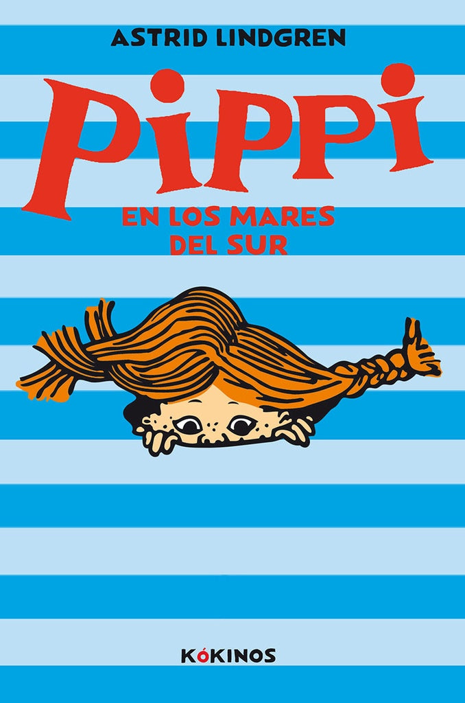 PIPPI EN LOS MARES DEL SUR | ASTRID LINDGREN / INGRID VANG NYMAN