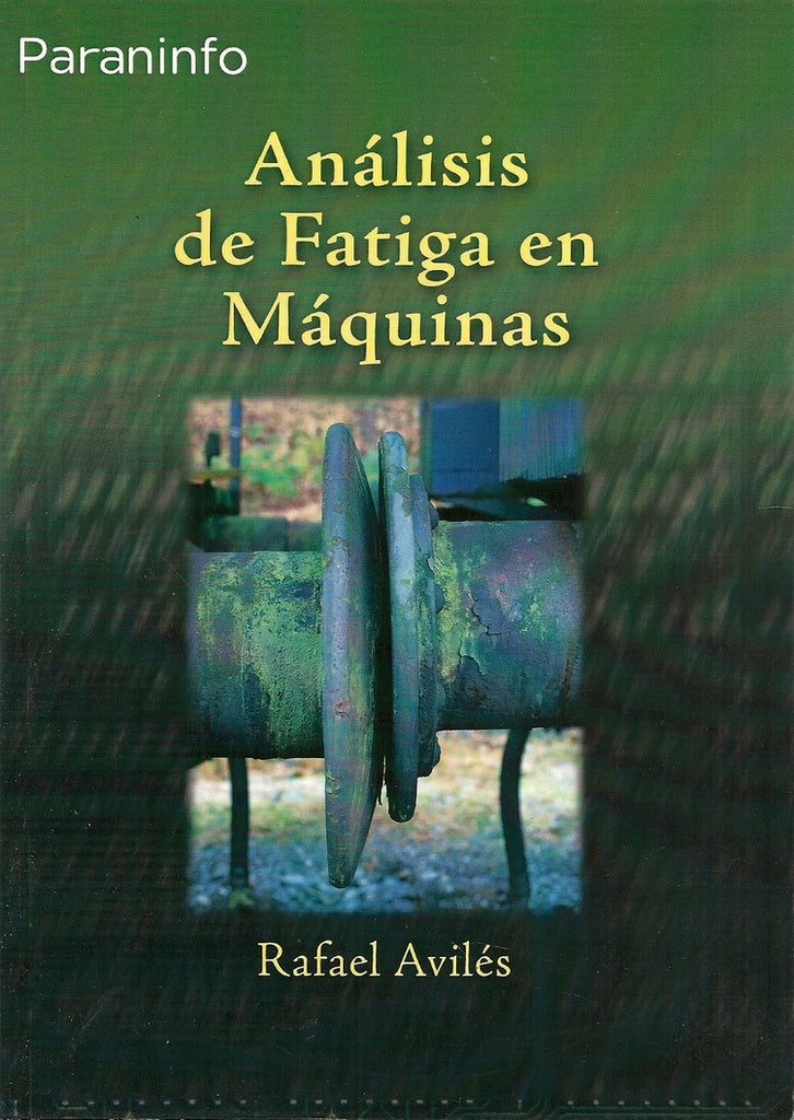 Análisis de fatiga en máquinas | SIN ASIGNAR