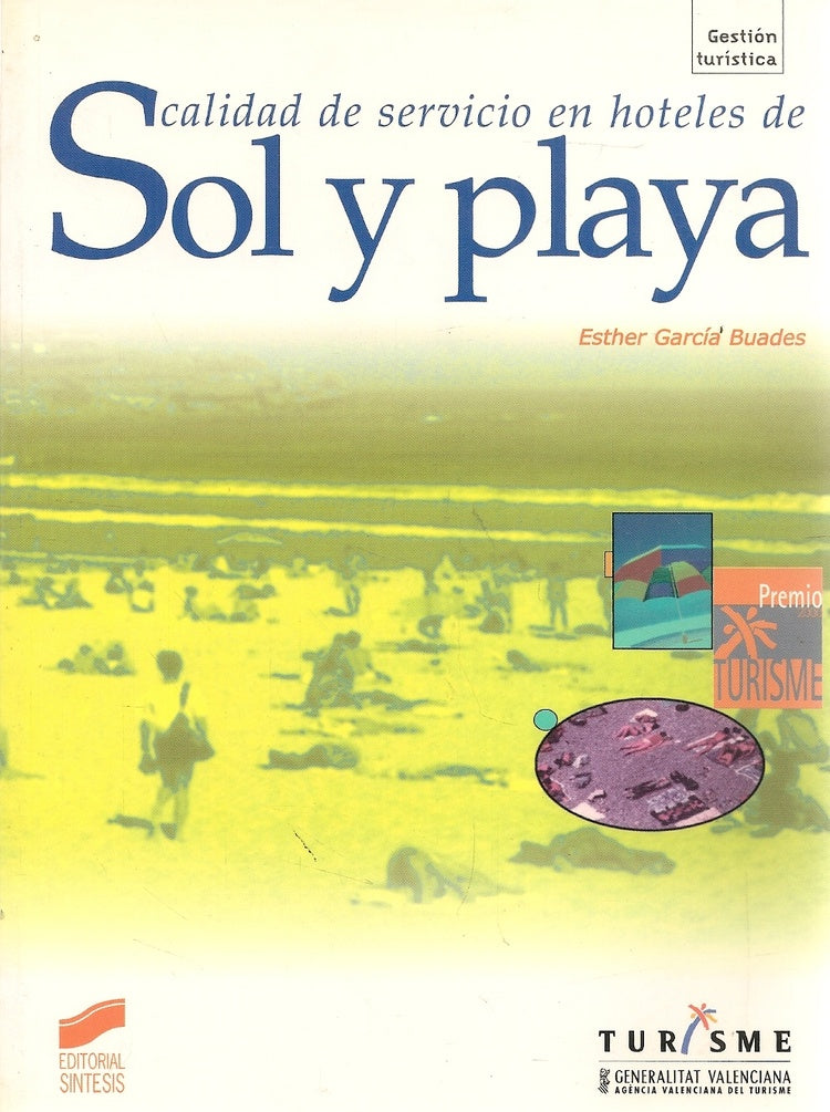 Calidad y servicio en hoteles de sol y playa | SIN ASIGNAR