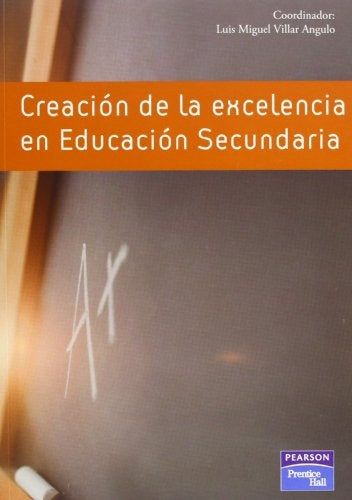 Creación de la excelencia en educ. Secundaria | SIN ASIGNAR
