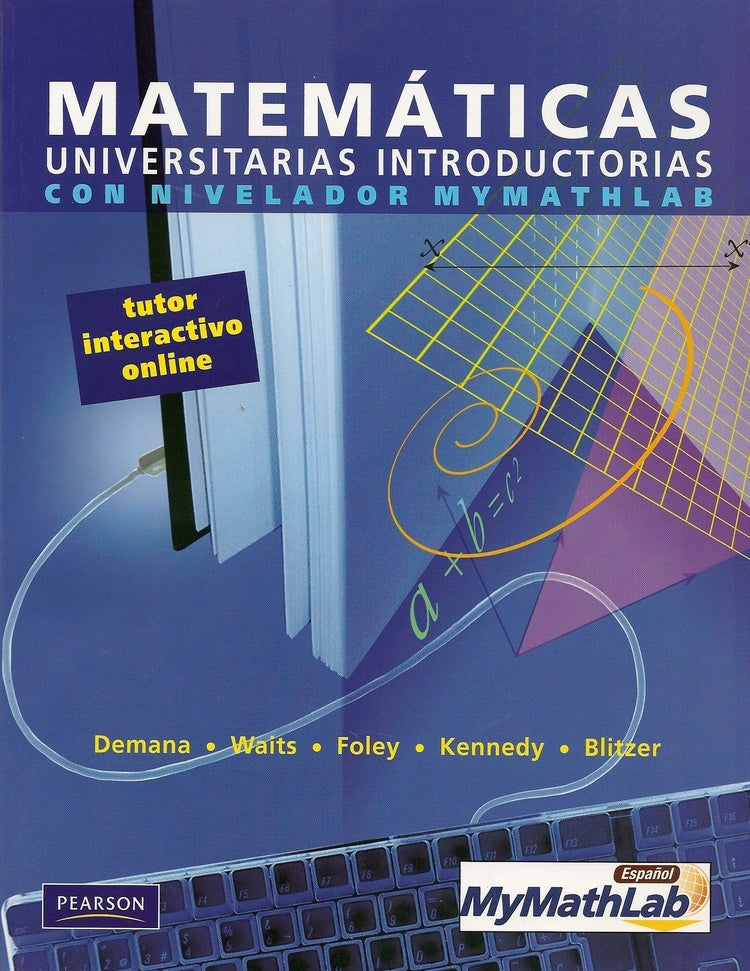 Matemáticas universitarias introductorias con nivelador Mymathlab | Varios autores