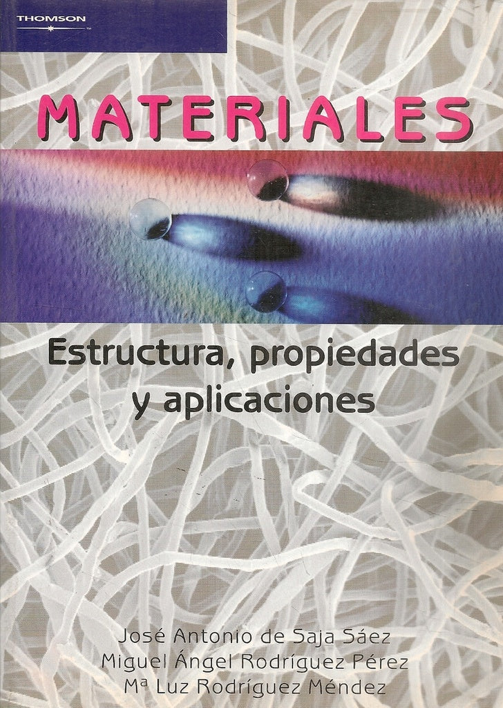 Materiales. Estructura, Propiedades y Aplicaciones | SIN ASIGNAR
