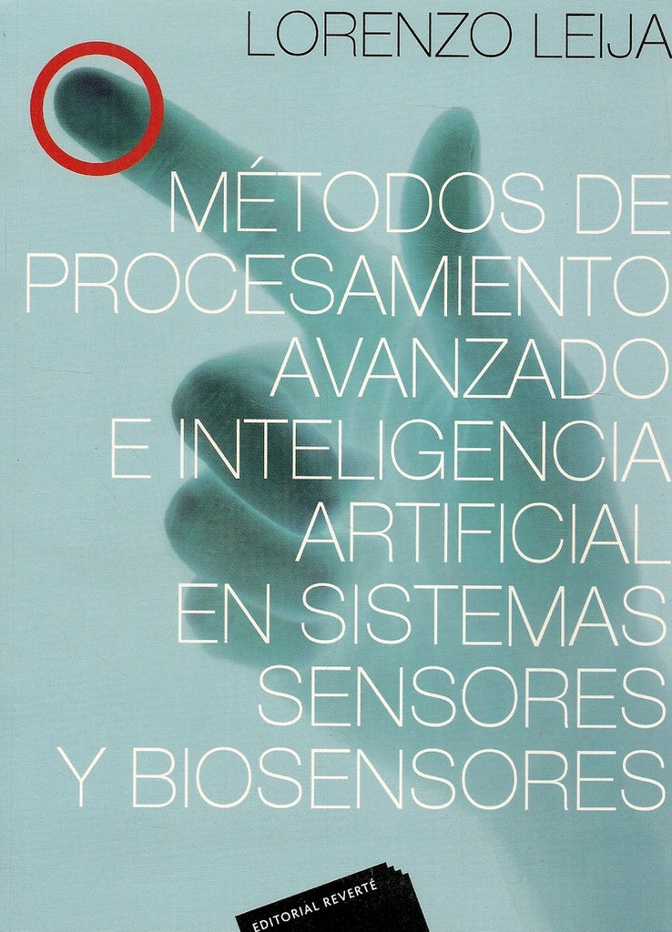 Métodos de procesamiento avanzado e inteligencia artificial | LORENZO LEIJA