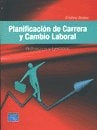 Planificación de Carrera y Cambio Laboral 1ra.ed. | SIN ASIGNAR