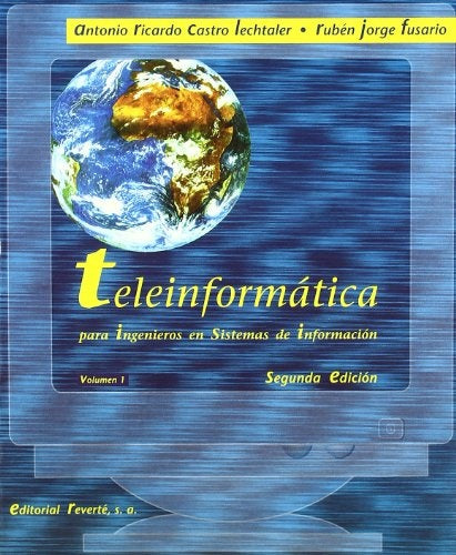 Teleinformática. Tomo 1 | Antonio Ricardo Castro Lechtaler; Rubén Jorge Fusa
