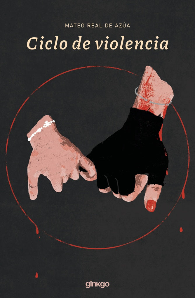 Ciclo de violencia | Mateo Real de Azúa