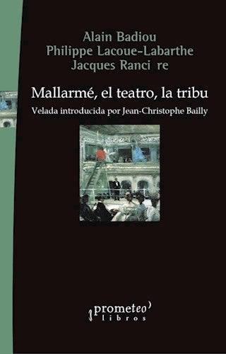 MALLARME, EL TEATRO, LA TRIBU | Varios autores