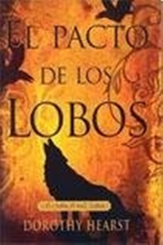 El pacto de los lobos | Dorothy Hearst