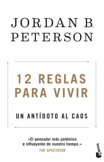 12 reglas para vivir | Jordan B. Peterson