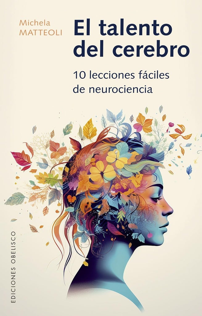 El talento del cerebro | Michela Matteoli
