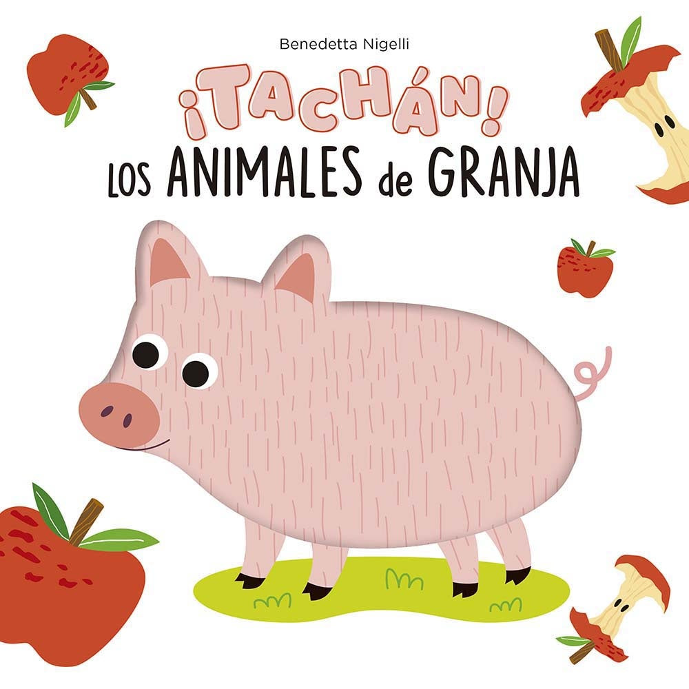 ¡Tachán! Los animales de la granja | Benedetta Nigelli