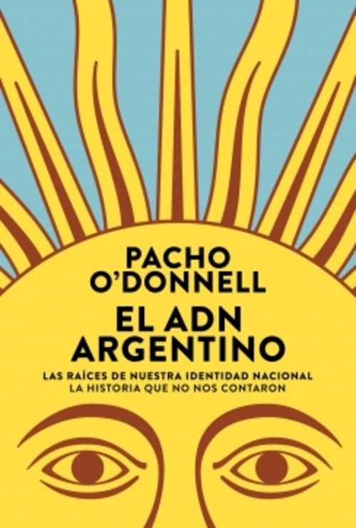 El ADN argentino | PACHO O'DONNELL