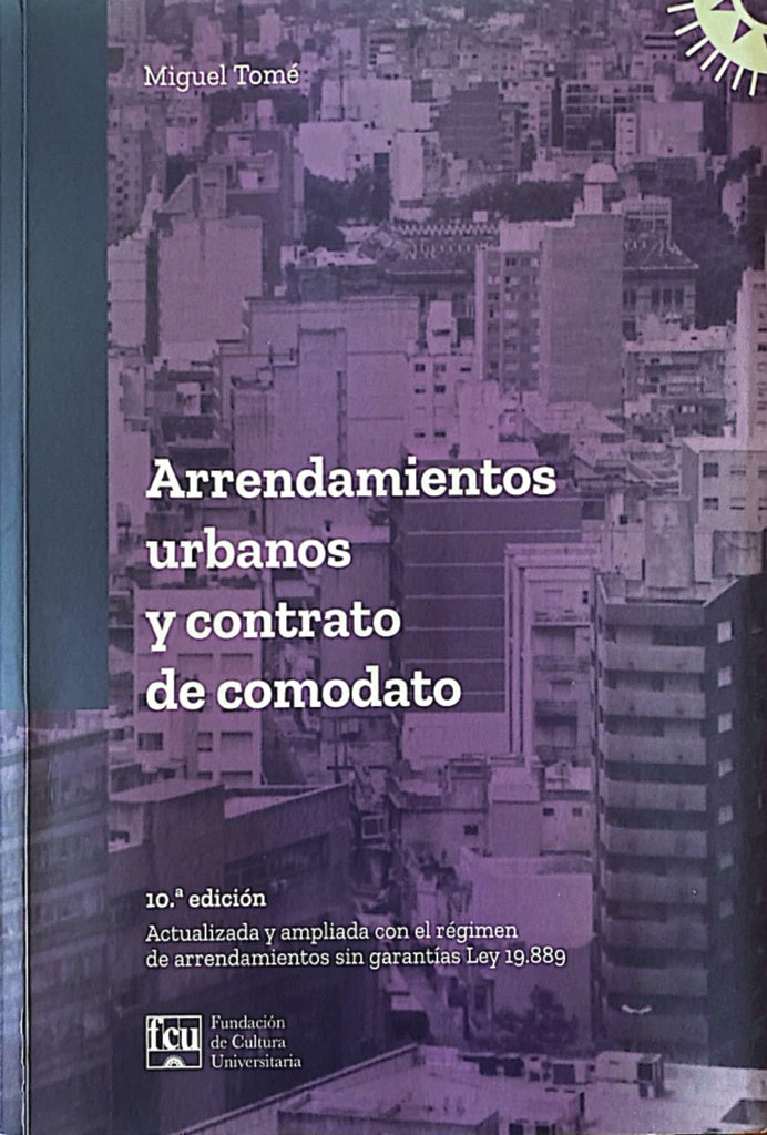 Arrendamientos Urbanos y contrato de comodato | Miguel Tomé