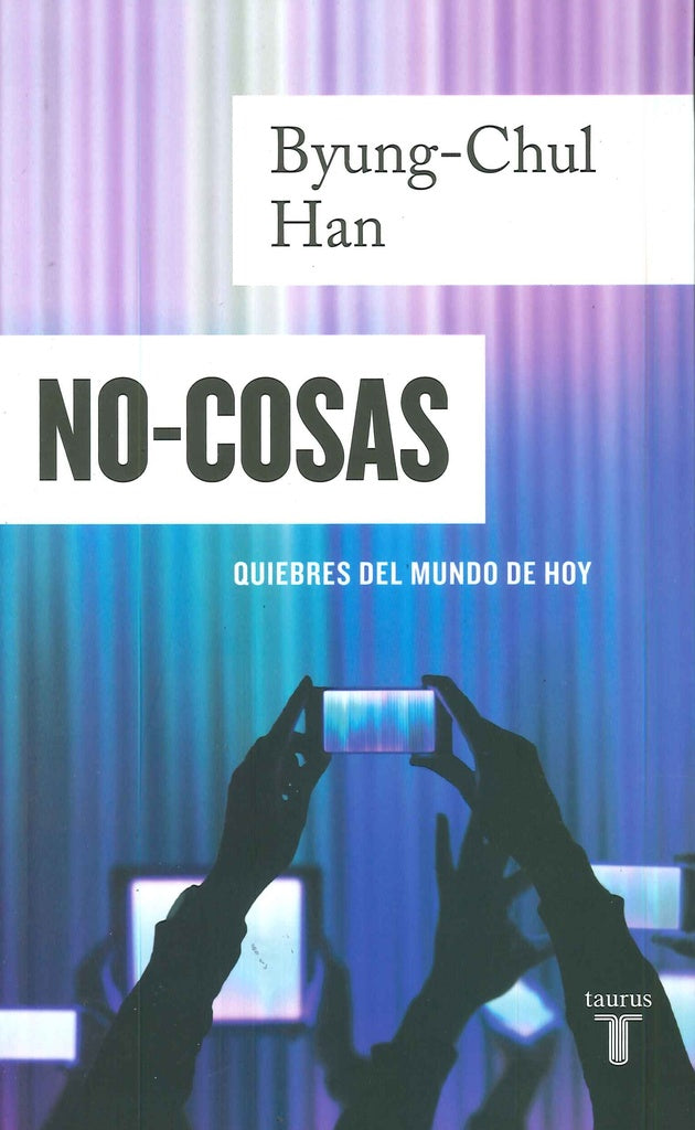 No-cosas | BYUNG-HUL HAN