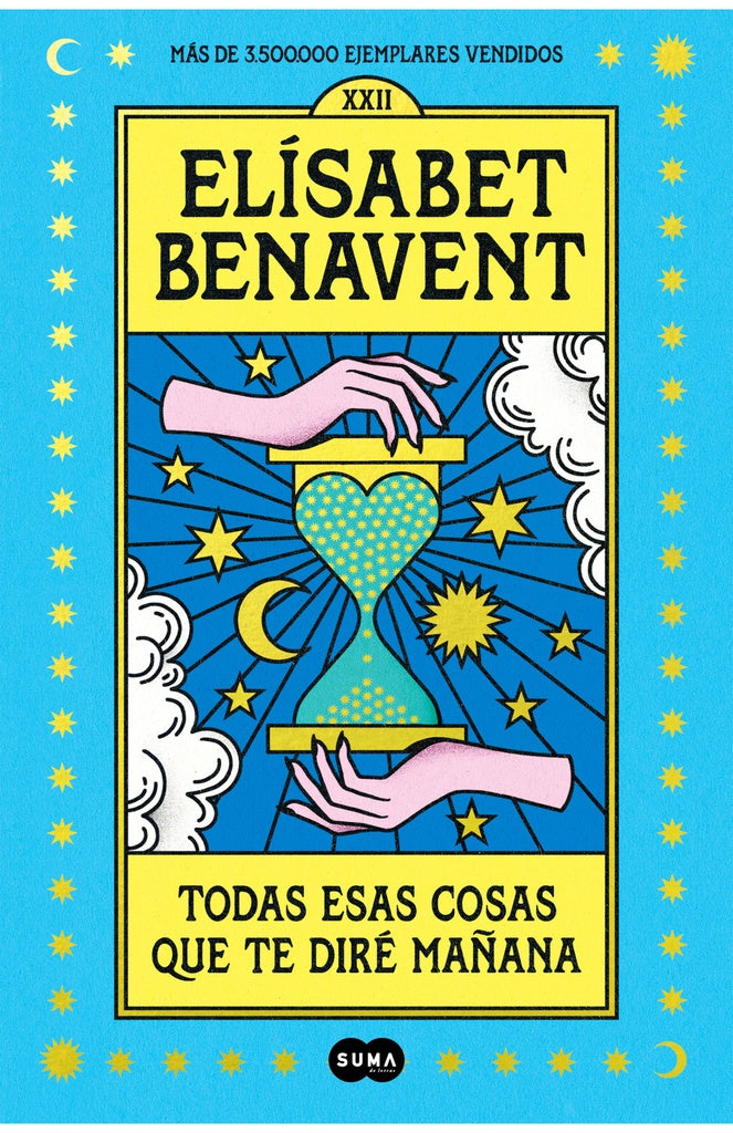 Todas esas cosas que te diré mañana | Elísabet Benavent