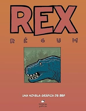Rex Régum | Bernardo Fernández (Bef)