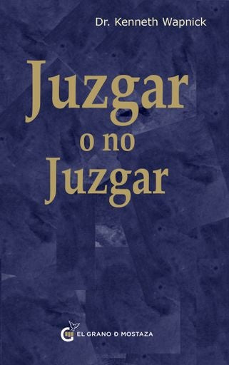 Juzgar o no juzgar | Kenneth Wapnick