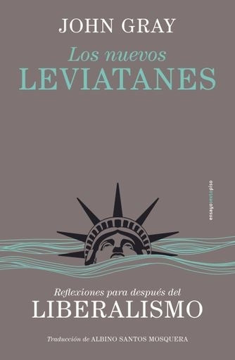 Los nuevos leviatanes | BARBARA ANNIS Y JOHN GRAY