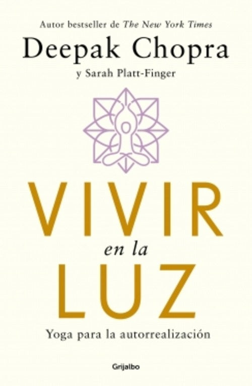 VIVIR EN LA LUZ | Deepak Chopra