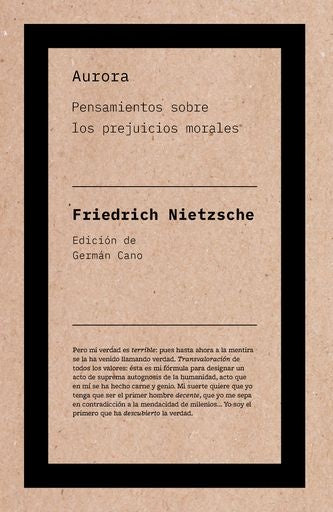 Aurora - Pensamientos sobre los prejuicios morales | Friedrich Nietzsche