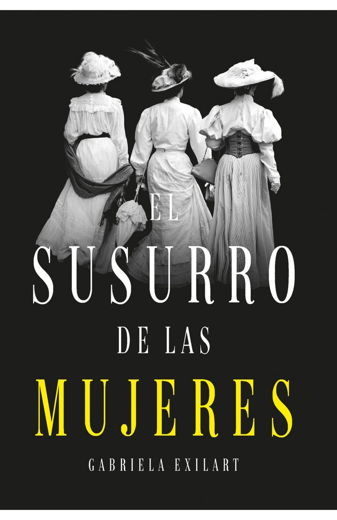 El susurro de las mujeres | GABRIELA EXILART