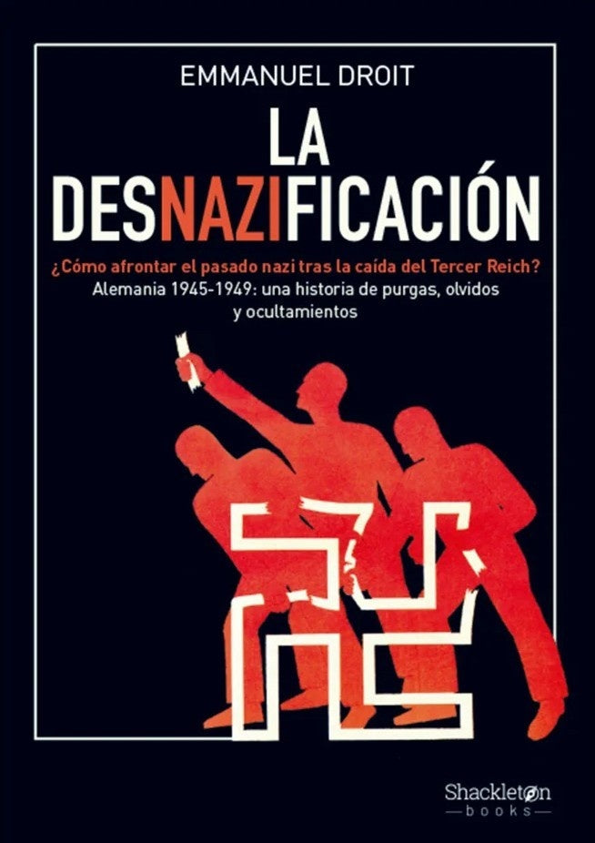 LA DESNAZIFICACIóN | EMMANUEL DROIT