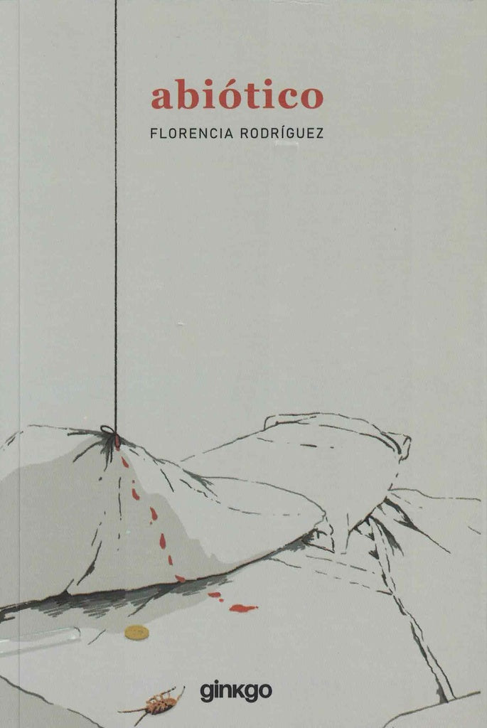 abiótico | FLORENCIA RODRÍGUEZ