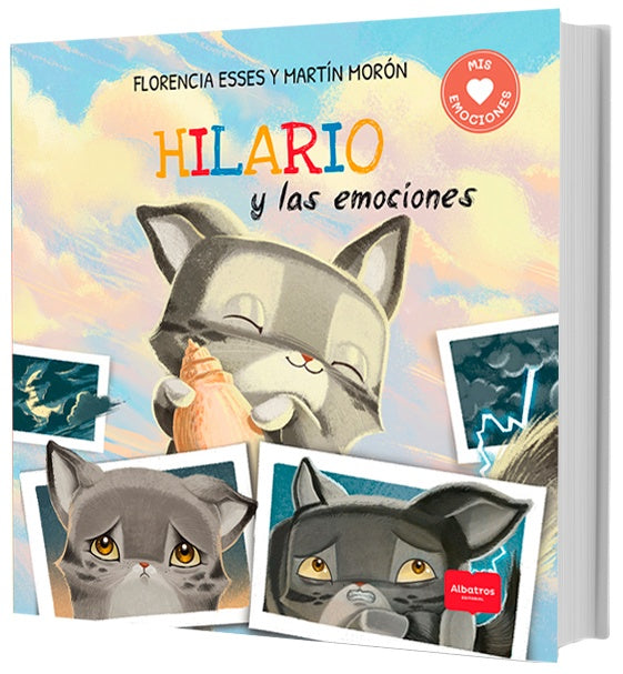 Hilario y las emociones | Florencia Esses/ Martín Morón