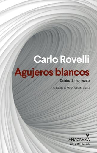 Agujeros blancos: dentro del horizonte | CARLO ROVELLI