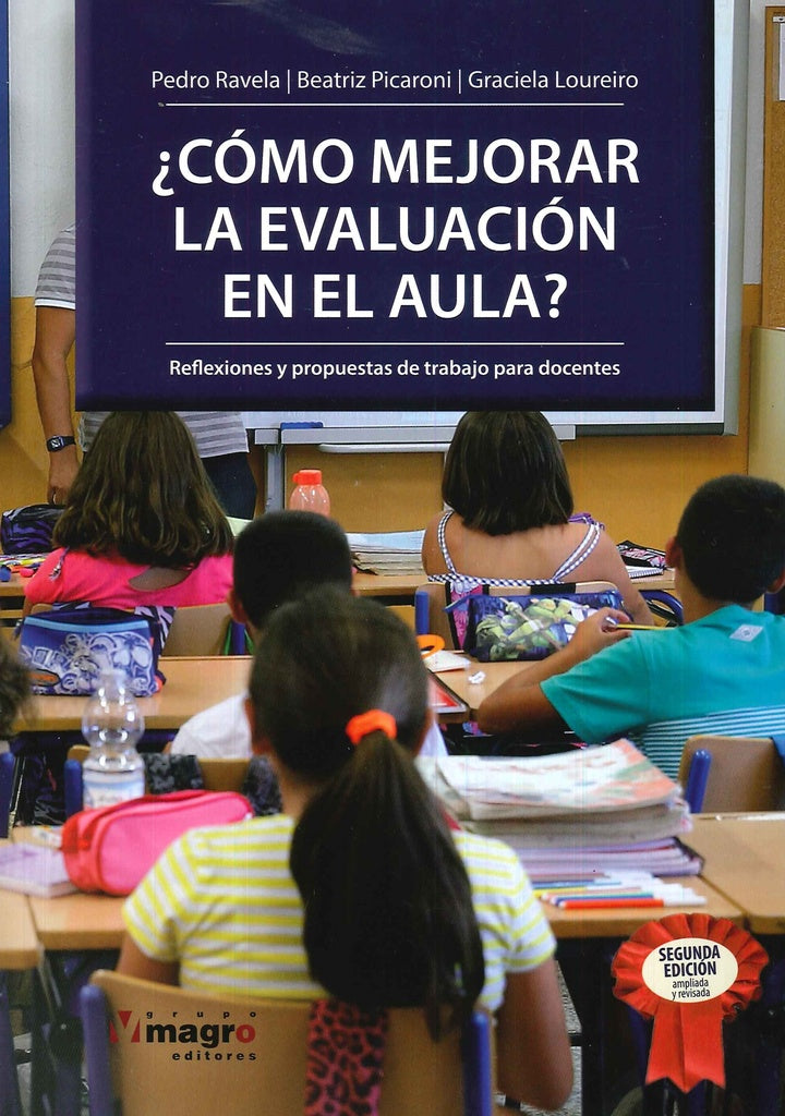 COMO MEJORAR LA EVALUACION EN EL AULA? | PEDRO/ PICARONI BEATRIZ/ LOUREIRO GRACIELA RAVEL