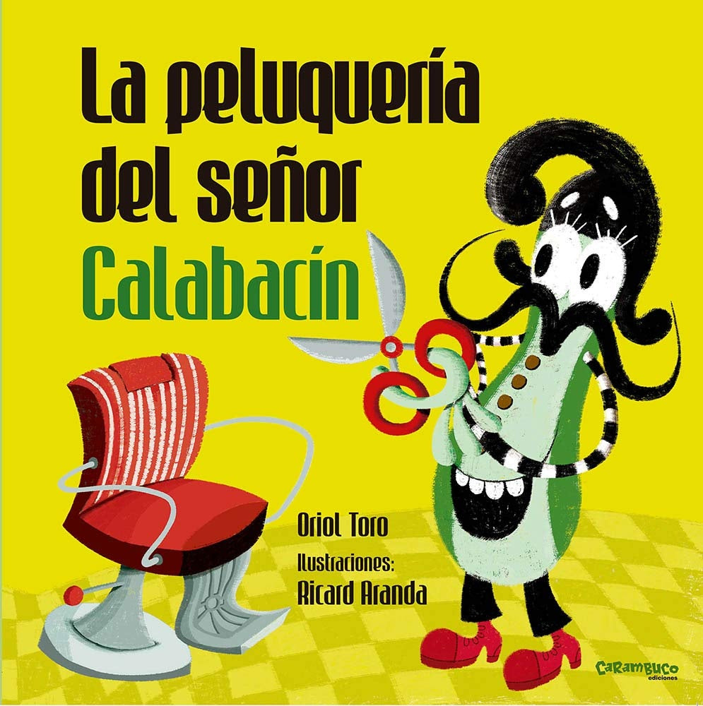 PELUQUERIA DEL SEÑOR CALABACIN, LA | ORIOL TORO